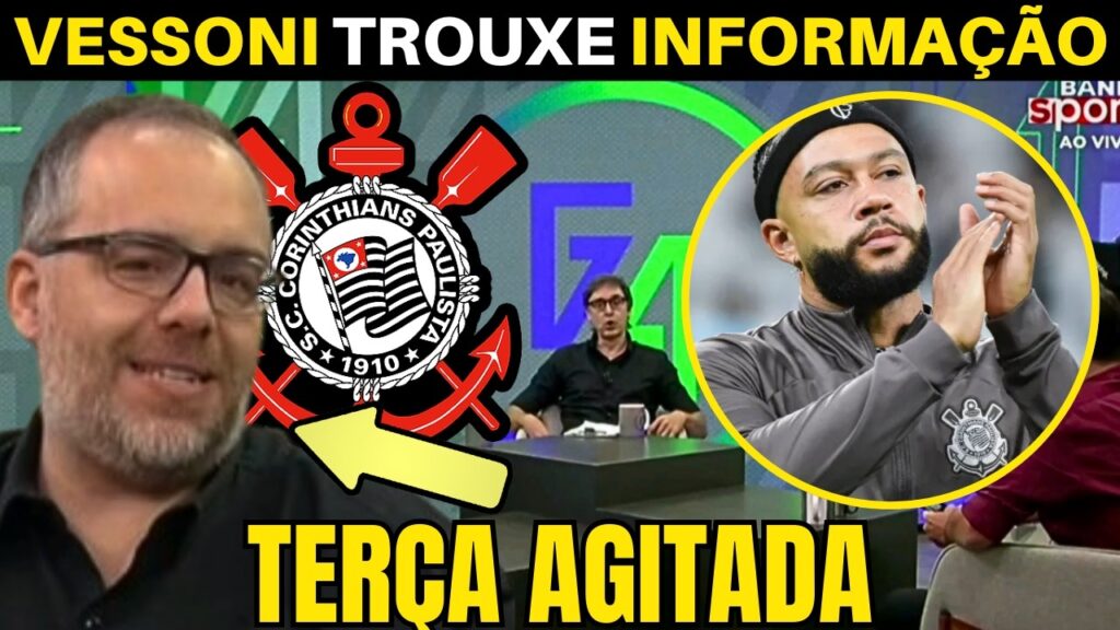 TERÇA AGITADA NO TIMÃO! VESSONI TROUXE AS INFORMAÇÕES DO CORINTHIANS.