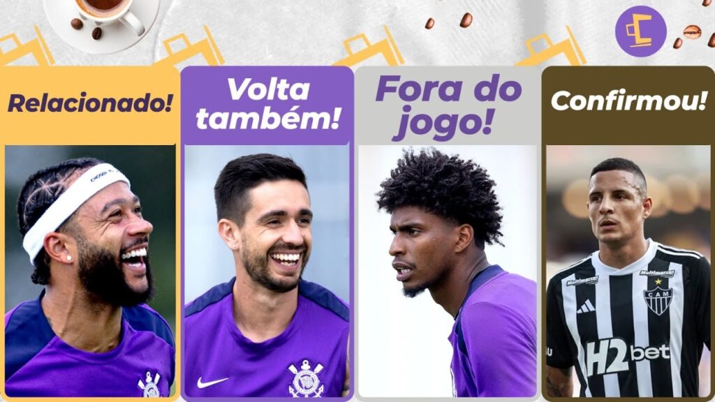 EXCLUSIVO!!! Memphis e Coronado relacionados l Hugo Souza VETADO; Veja escalação do Corinthians hoje
