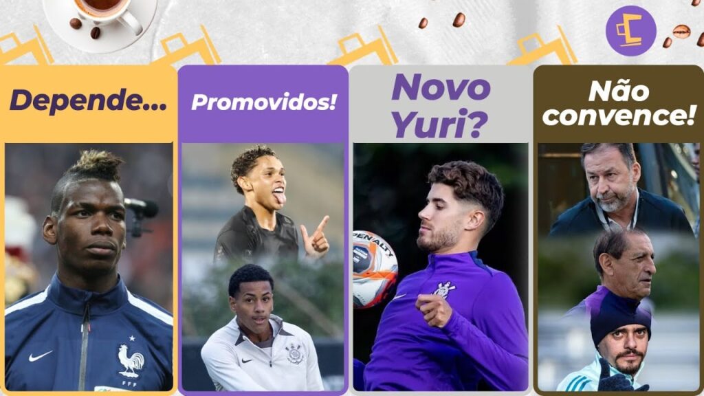 Corinthians tomou decisão sobre Pogba l Caso Fagner não convence l Promovidos da Copinha l Novo Yuri