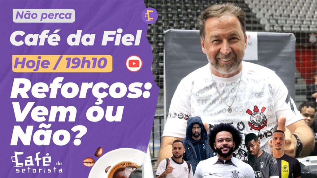 Café da Fiel: Corinthians sem grana? l Quem vai pagar reforços e Memphis? l Maycon fica