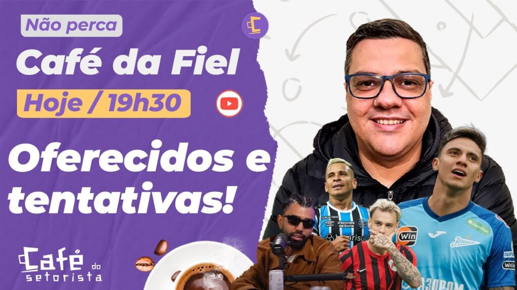 Café da Fiel: Mantuan oferecido ao Corinthians l Soteldo + caro só pro Timão l Guedes sobre Fla e +