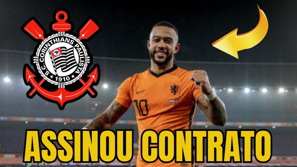 ÚLTIMA HORA! MEMPHIS DEPAY ASSINOU CONTRATO E É JOGADOR DO CORINTHIANS.