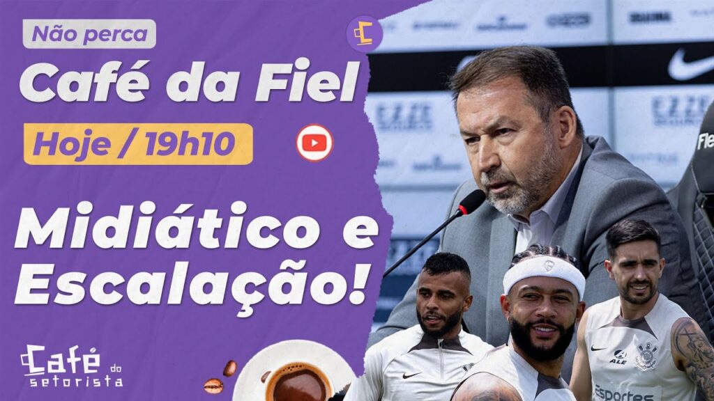 Café da Fiel: Timão pede zagueiro midiático | Ramón define time contra Racing pela Sul-Americana