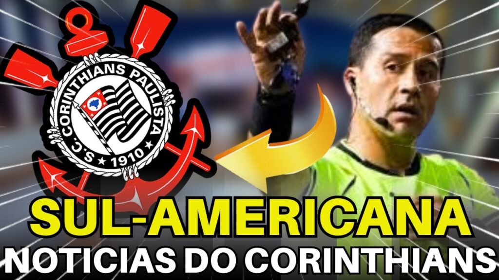 CONMEBOL MUDA A ARBITRAGEM DE CORINTHIANS x RB BRAGANTINO NA SULA.