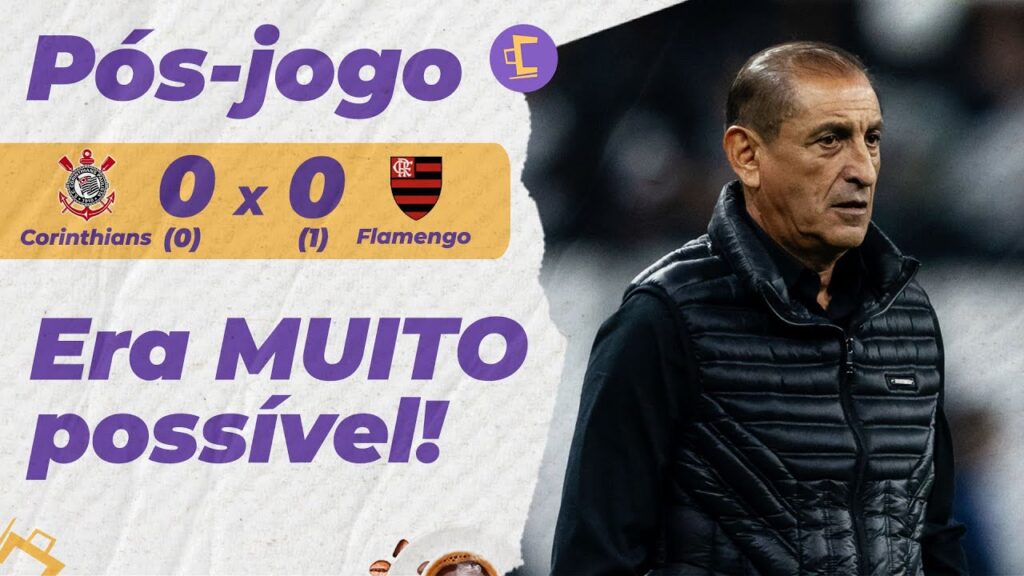 Pós-Jogo: Corinthians não aproveita 1 a mais e é eliminado pelo Flamengo