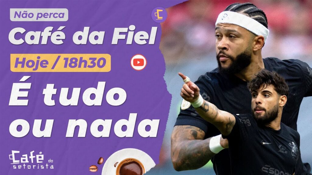Café da Fiel: Ao vivo da Arena! Pré-jogo do Corinthians contra Athletico-PR l Escalação e +
