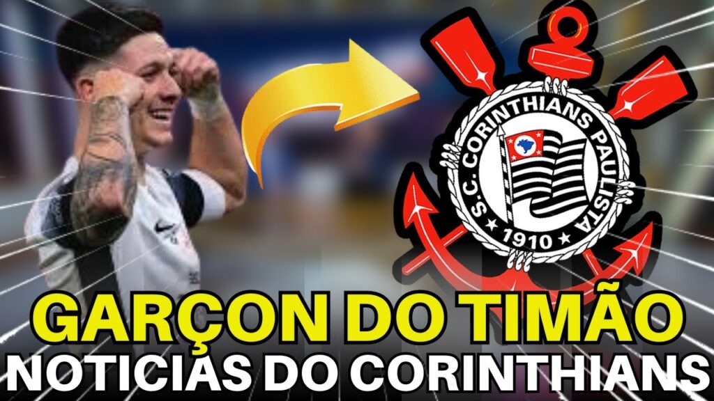 ACABOU DE SAIR! AS ÚLTIMAS NOTÍCIAS DO CORINTHIANS DO DIA.