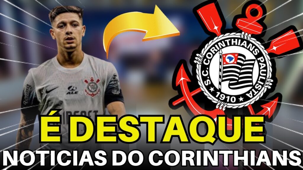 SOMENTE AQUI! AS ÚLTIMAS NOVIDADES DO CORINTHIANS DE HOJE.