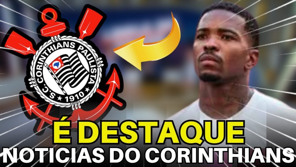 SAIU AGORA! O ÚLTIMO NOTICIÁRIO DO CORINTHIANS EM 1ª MÃO.