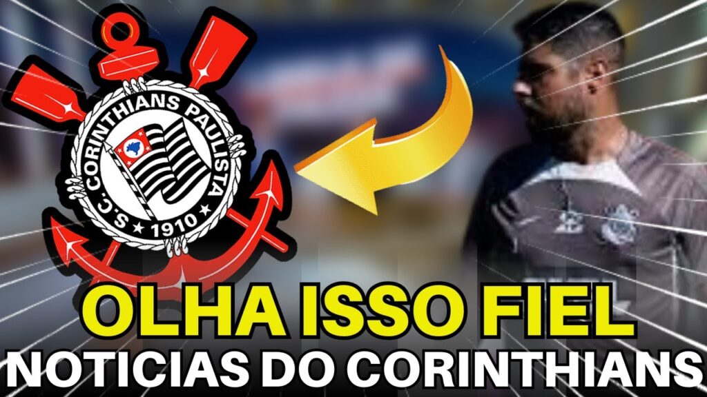 SOMENTE AQUI! AS ÚLTIMAS NOVIDADES DO CORINTHIANS DO MOMENTO.