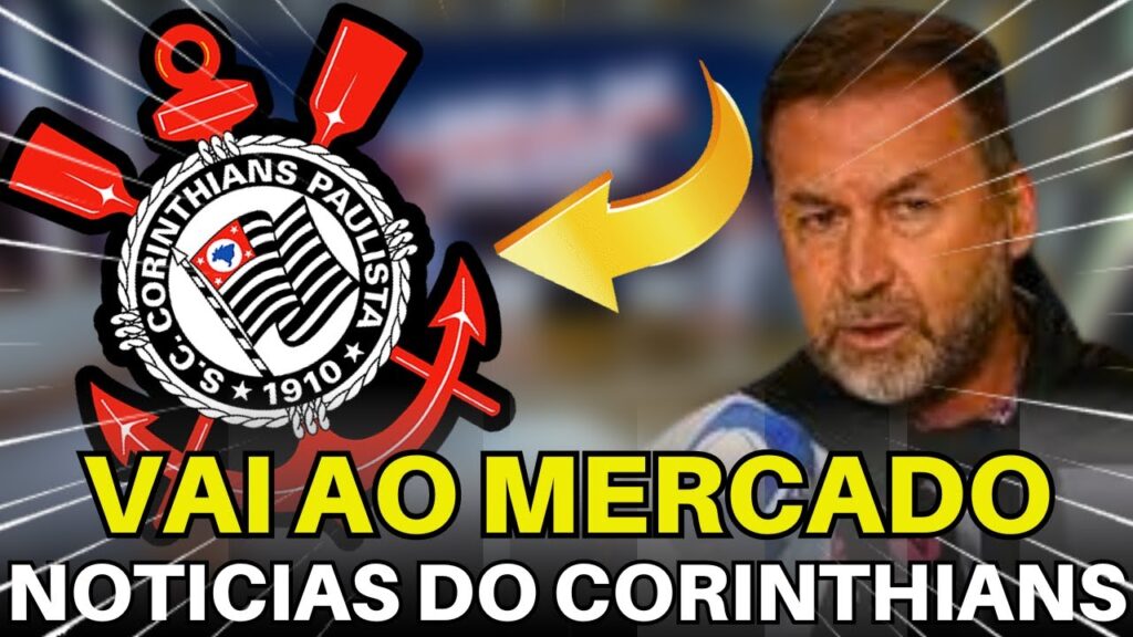 CORINTHIANS PROMETE CONTRATAÇÕES NA JANELA DE TRANSFERÊNCIAS.