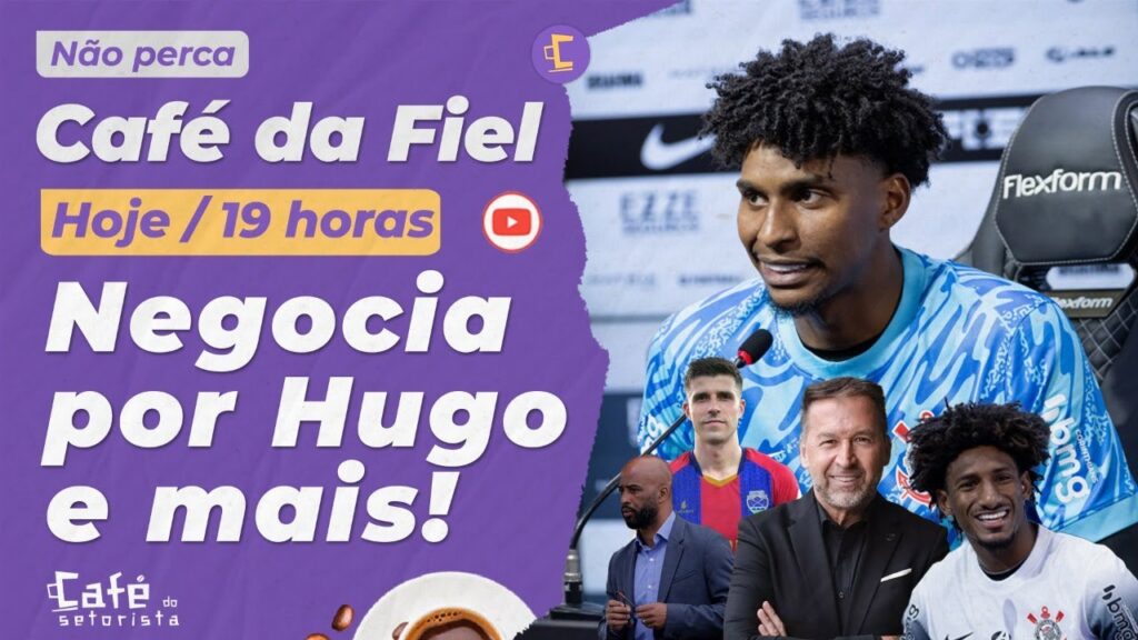 Timão negocia c/ Hugo Souza e preocupa l + 2 reforços na pauta l Talles desfalque e Héctor aprovado