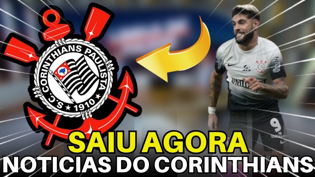 ACABOU DE SAIR! AS ÚLTIMAS NOTÍCIAS DO CORINTHIANS DE HOJE.