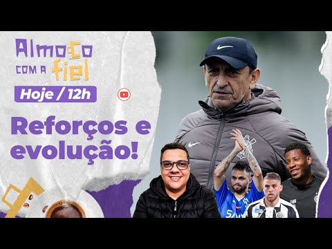 Almoço com a Fiel: Atualizações das negociações Corinthians, Michael e Cuéllar l Time evoluindo…