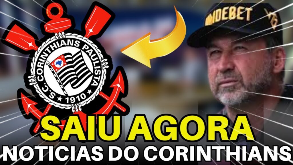 EXCLUSIVO! AS ÚLTIMAS NOVIDADES DO CORINTHIANS DO MOMENTO.